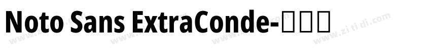 Noto Sans ExtraConde字体转换